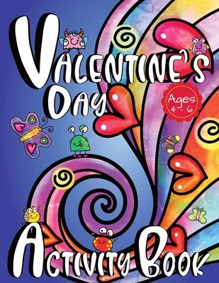 Walentynkowy zeszyt ćwiczeń dla dzieci - Valentine's Day Activity Book For Kids