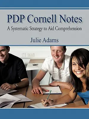 Notatki Pdp Cornell: Systematyczna strategia wspomagająca rozumienie tekstu - Pdp Cornell Notes: A Systematic Strategy to Aid Comprehension