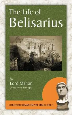 Życie Belizariusza - The Life of Belisarius