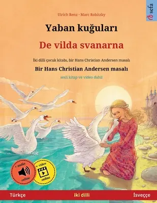 Yaban kuğuları - De vilda svanarna (Trke - İsvee)