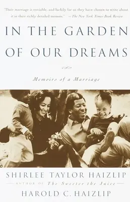 W ogrodzie naszych marzeń: wspomnienia z naszego małżeństwa - In the Garden of Our Dreams: Memoirs of Our Marriage