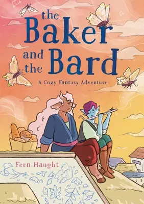 The Baker and the Bard: Przytulna przygoda fantasy - The Baker and the Bard: A Cozy Fantasy Adventure