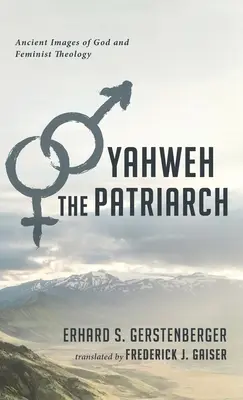 Jahwe patriarchą - Yahweh the Patriarch