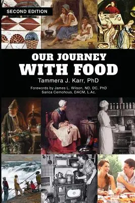 Nasza podróż z jedzeniem, wydanie 2 - Our Journey With Food, 2nd Edition