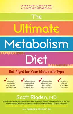 Najlepsza dieta metaboliczna: Jedz prawidłowo dla swojego typu metabolicznego - The Ultimate Metabolism Diet: Eat Right for Your Metabolic Type