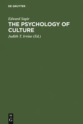 Psychologia kultury: Kurs wykładów - The Psychology of Culture: A Course of Lectures