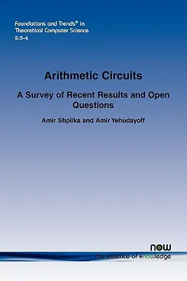 Obwody arytmetyczne: Przegląd najnowszych wyników i otwartych pytań - Arithmetic Circuits: A Survey of Recent Results and Open Questions