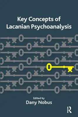 Kluczowe koncepcje psychoanalizy lacanowskiej - Key Concepts of Lacanian Psychoanalysis