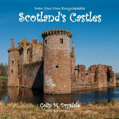 Narysuj własną encyklopedię zamków Szkocji - Draw Your Own Encyclopaedia Scotland's Castles