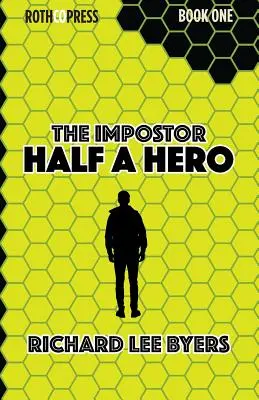 The Impostor: Pół bohatera - The Impostor: Half a Hero