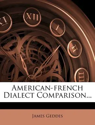 Porównanie dialektów amerykańsko-francuskich... - American-French Dialect Comparison...