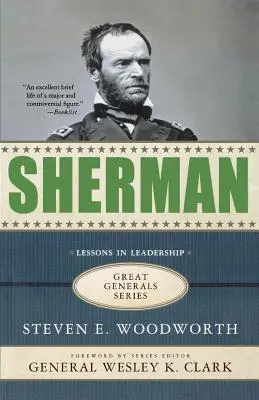 Sherman: Lekcje przywództwa - Sherman: Lessons in Leadership