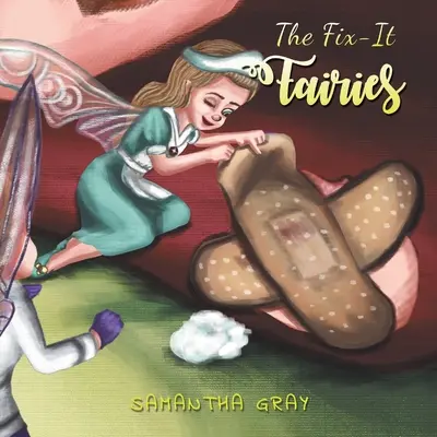 Wróżki naprawiaczki - The Fix-It Fairies