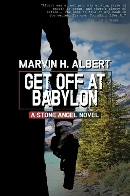 Wysiąść w Babylon (Stone Angel #3) - Get Off At Babylon (Stone Angel #3)