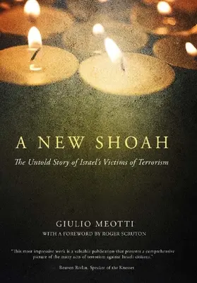 Nowa Zagłada: Nieopowiedziana historia izraelskich ofiar terroryzmu - A New Shoah: The Untold Story of Israel's Victims of Terrorism