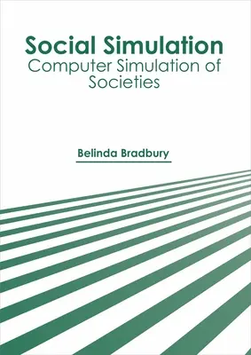 Symulacja społeczna: Komputerowa symulacja społeczeństw - Social Simulation: Computer Simulation of Societies