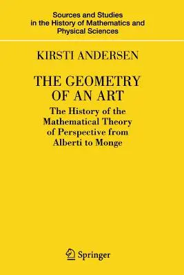 Geometria sztuki: Historia matematycznej teorii perspektywy od Albertiego do Monge'a - The Geometry of an Art: The History of the Mathematical Theory of Perspective from Alberti to Monge