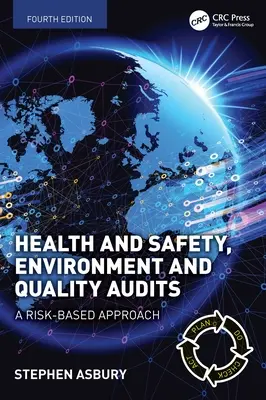 Bezpieczeństwo i higiena pracy, środowisko i audyty jakości: Podejście oparte na ryzyku - Health and Safety, Environment and Quality Audits: A Risk-based Approach