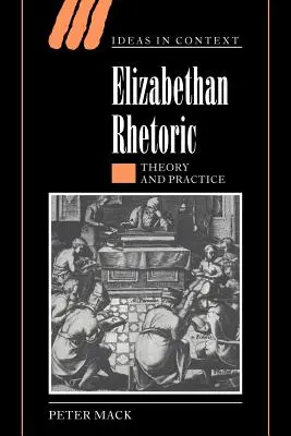 Retoryka elżbietańska: Teoria i praktyka - Elizabethan Rhetoric: Theory and Practice