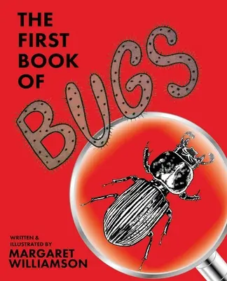 Pierwsza księga robali - The First Book of Bugs