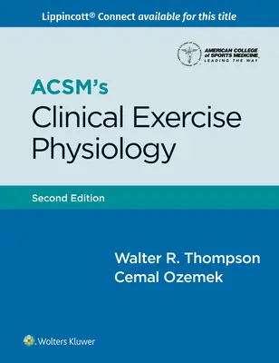 Fizjologia ćwiczeń klinicznych Acsm - Acsm's Clinical Exercise Physiology