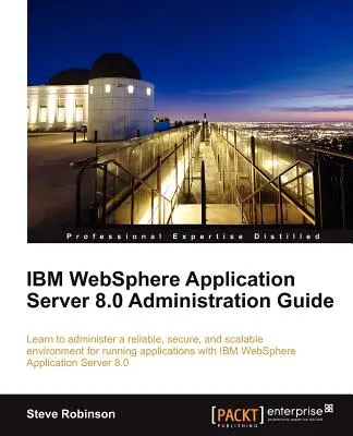 Podręcznik administracji IBM Websphere Application Server 8.0 - IBM Websphere Application Server 8.0 Administration Guide