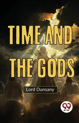 Czas i bogowie - Time And The Gods