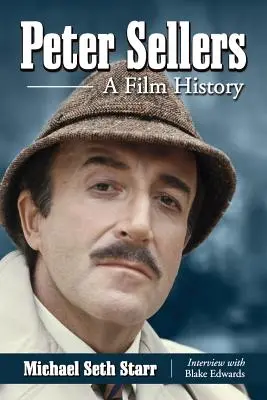 Peter Sellers: Historia filmu - Peter Sellers: A Film History