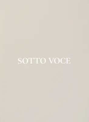 Sotto Voce