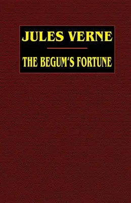 Fortuna Begum - The Begum's Fortune