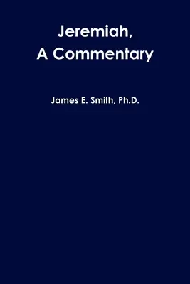 Jeremiasz, komentarz - Jeremiah, a Commentary