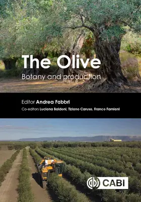 Oliwka: Botanika i produkcja - The Olive: Botany and Production