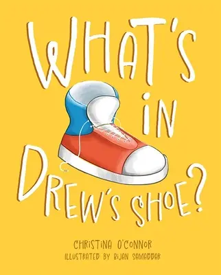 Co jest w bucie Drew? - What's in Drew's Shoe?