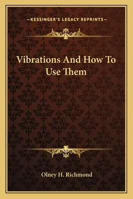 Wibracje i jak z nich korzystać - Vibrations And How To Use Them