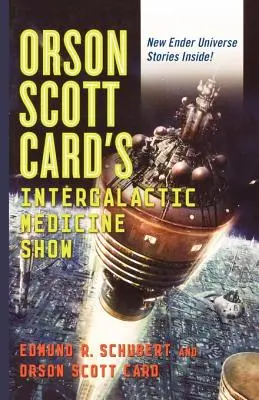 Międzygalaktyczny pokaz medycyny Orsona Scotta Carda - Orson Scott Card's Intergalactic Medicine Show