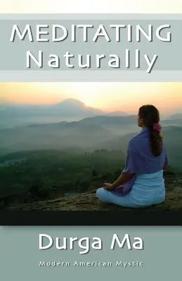 Naturalna medytacja - Meditating Naturally
