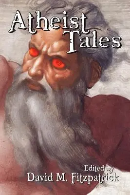 Opowieści ateistyczne - Atheist Tales