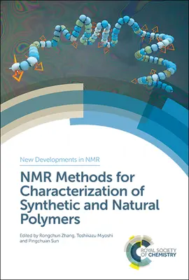 Metody NMR do charakteryzacji syntetycznych i naturalnych polimerów - NMR Methods for Characterization of Synthetic and Natural Polymers