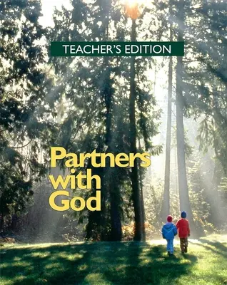 Partnerzy z Bogiem - wydanie dla nauczyciela - Partners with God - Teacher's Edition