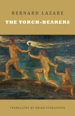 Nosiciele pochodni - The Torch-Bearers