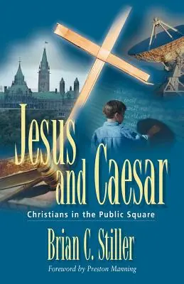 Jezus i Cezar: Chrześcijanie na placu publicznym - Jesus and Caesar: Christians in the Public Square