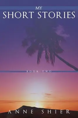 My Short Stories: Książka druga - My Short Stories: Book Two