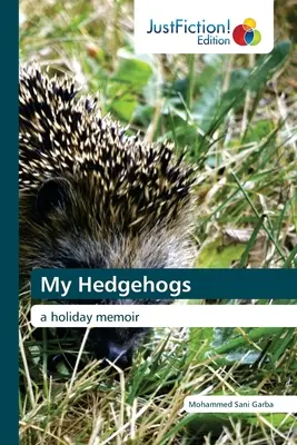 Moje jeże - My Hedgehogs