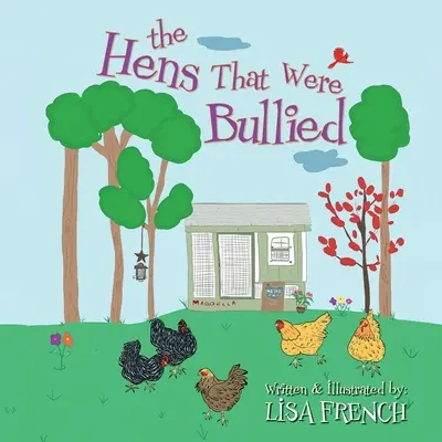 Kury, które były zastraszane - The Hens That Were Bullied