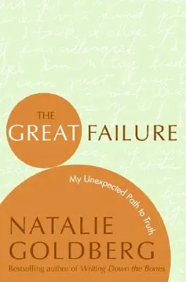 The Great Failure: Moja nieoczekiwana droga do prawdy - The Great Failure: My Unexpected Path to Truth