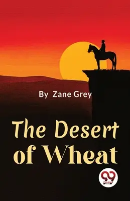 Pustynia pszenicy - The Desert Of Wheat