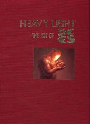 Ciężkie światło: Sztuka de Es - Heavy Light: The Art of de Es