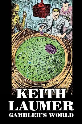 Gambler's World Keith Laumer, Science Fiction, Przygodowy - Gambler's World by Keith Laumer, Science Fiction, Adventure