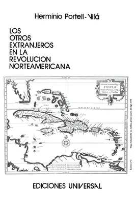 Los Otros Extranjeros En La Revolucin Norteamericana