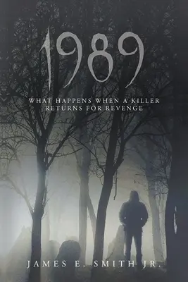 1989: Co się dzieje, gdy zabójca powraca po zemstę? - 1989: What Happens When A Killer Returns For Revenge